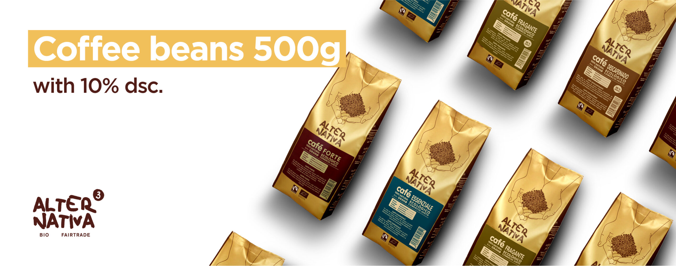 Coffee beans 500g with 10% dsc.